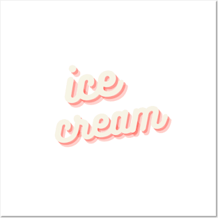 ICE CREAM QUOTE Posters and Art